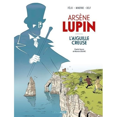 Arsène Lupin - L'aiguille Creuse