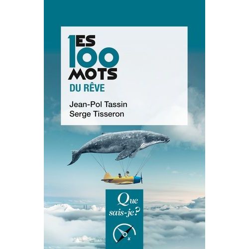 Les 100 Mots Du Rêve