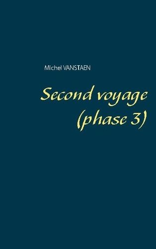 Second Voyage - Tome 3