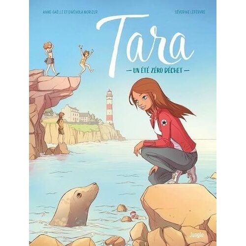 Tara - Tome 1 - Un Été Zéro Déchet