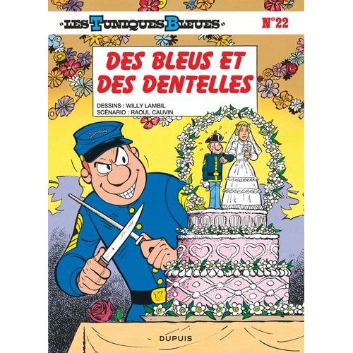 Les Tuniques Bleues - Tome 22 - Des Bleus Et Des Dentelles