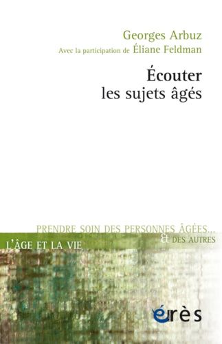 Ecouter Les Sujets Âgés