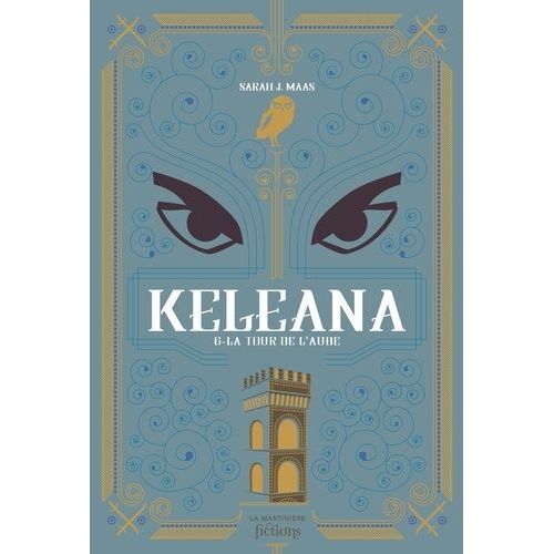 Keleana - Tome 6 - La Tour De L'aube