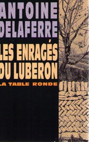 Les Enragés Du Luberon