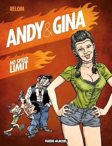 Andy Et Gina - Tome 5 - No Speed Limit