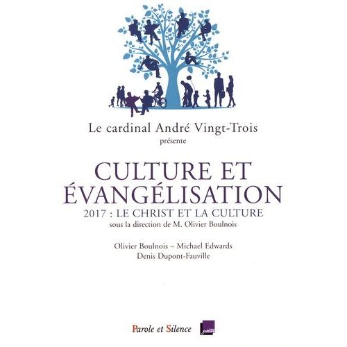Culture Et Évangélisation, Le Christ Et La Culture - Conférences De Carême 2017 À Notre-Dame De Paris