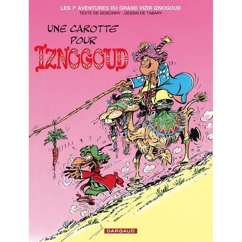 Iznogoud - Tome 7 - Une Carotte Pour Iznogoud