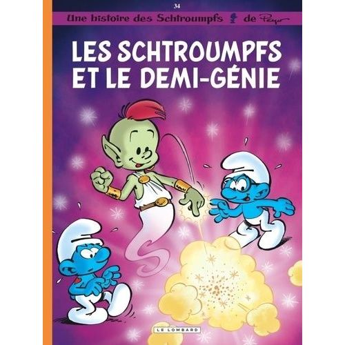 Les Schtroumpfs - Tome 34 - Les Schtroumpfs Et Le Demi-Génie
