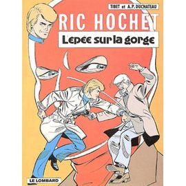 Ric Hochet Tome 27 : L'epee Sur La Gorge