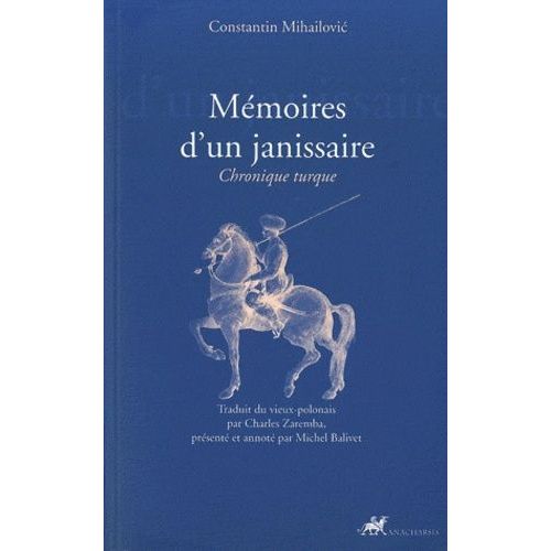Mémoires D'un Janissaire - Chronique Turque