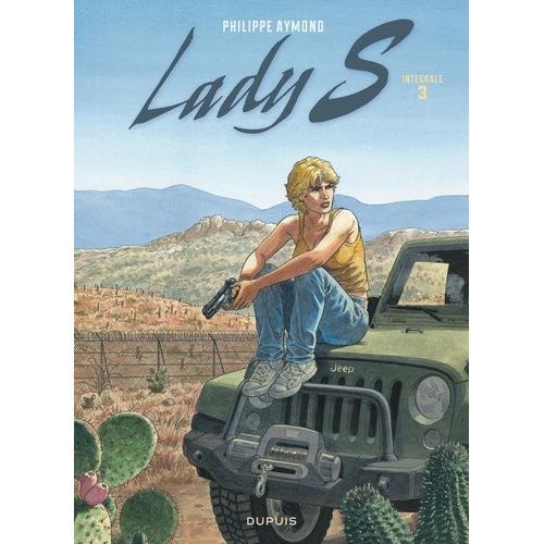 Lady S - Intégrale Tome 3 - Tome 10, Adn - Tome 11, La Faille - Tome 12, Rapport De Forces - Tome 13, Crimes De Guerre