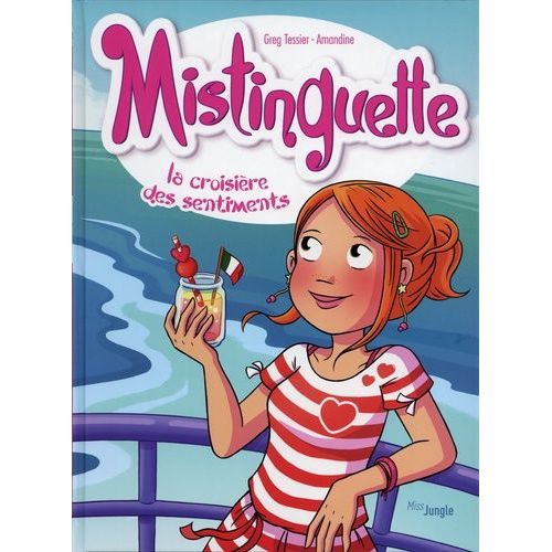 Mistinguette - Tome 13 - La Croisière Des Sentiments