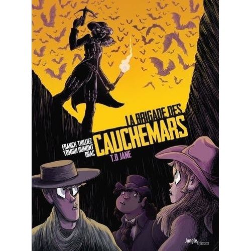 La Brigade Des Cauchemars - Tome 8 - Jane