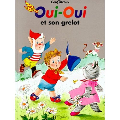 Oui-Oui Et Son Grelot
