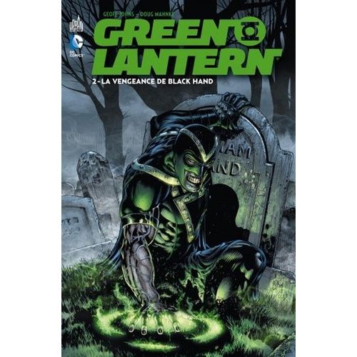Green Lantern - Tome 2 - La Vengeance De Black Hand