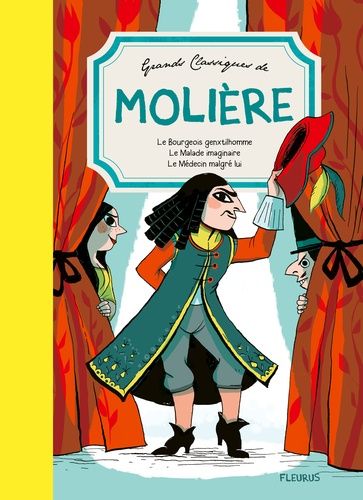 Grands Classiques De Molière - Le Médecin Malgré Lui - Le Bourgeois Gentilhomme - Le Malade Imaginaire