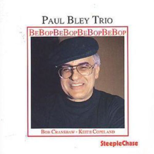 Paul Bley Trio Be Bop