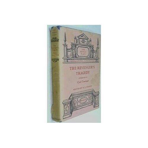 The Revenger'S Tragedy. Cyril Tourneur. Edition De 1966.