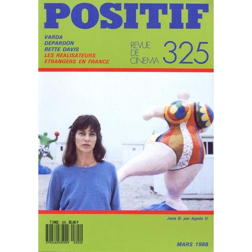 Positif N° 325 _ Mars 1988 _ Agnès Varda / Raymond Depardon / Bette Davis / Les Réalisateurs Étrangers En France