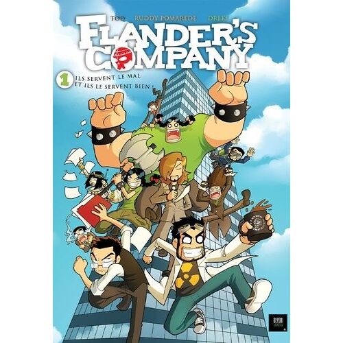 Flander's Company - Tome 1 - Ils Servent Le Mal Et Ils Le Servent Bien !