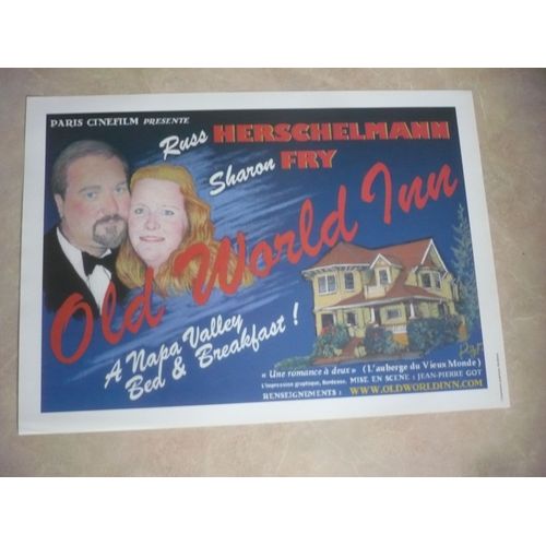 Poster /Affiche : Paris Cinefilm Présente Old World Inn – Russ Herschelmann & Sharon Frey – A Napa Valley Bed & Breeakfast - ‘‘Une Romance À Deux’’ (L’Auberge Du Vieux Monde) Dimension 70x50 -