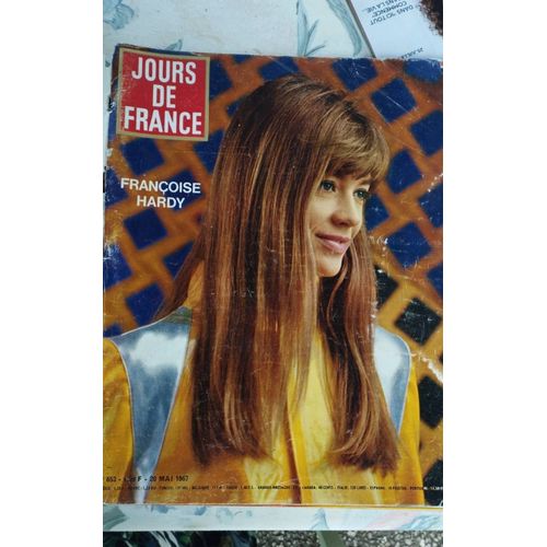 Jours De France Numéro 653 - 20 Mai 1957 - Françoise Hardy - Nicole Anouilh - Jacqueline Lenoir - Festival De Cannes - Princesse Grâce - Gina,Claudia Et Antonella À Rome- S Distel Et J Shimkus -Bardot