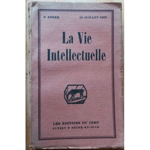 La Vie Intellectuelle 5e Année 25 Juillet 1933