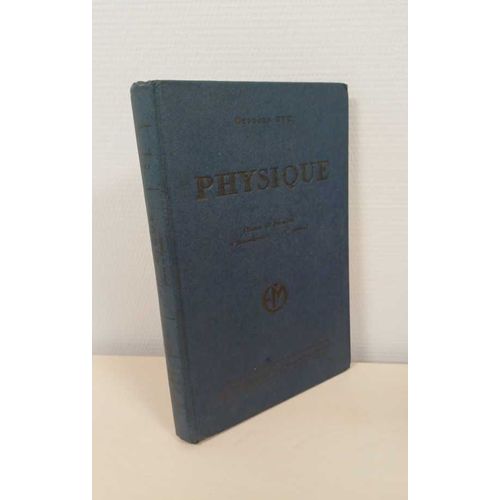 Physique Classe De Première A A' Et B Et Baccalauréat ( 1ère Partie) - Programme Du 30 Avril 1931