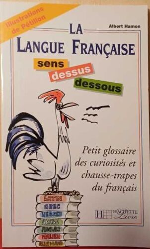 La Langue Française Sens Dessus Dessous