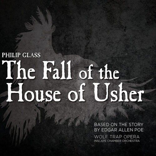 Wolf Trap Opera - Glass: The Fall Of The House Of Usher [Cd]
