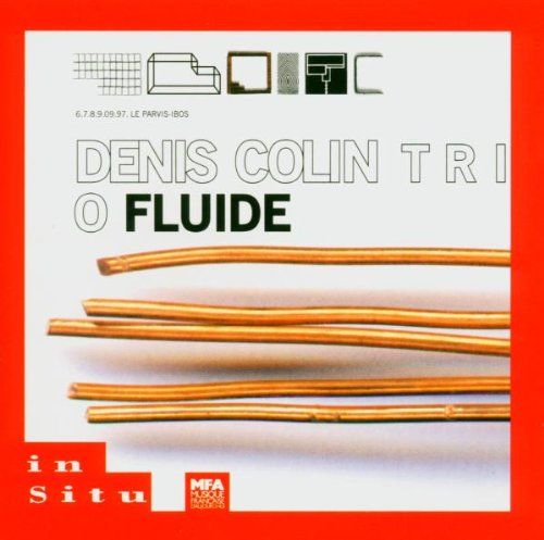 Fluide Import Colin Denis Trio Format : Cd