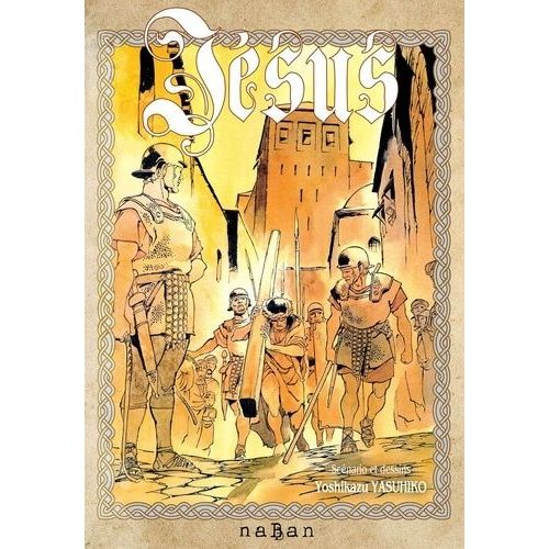 Jésus - Intégrale :
