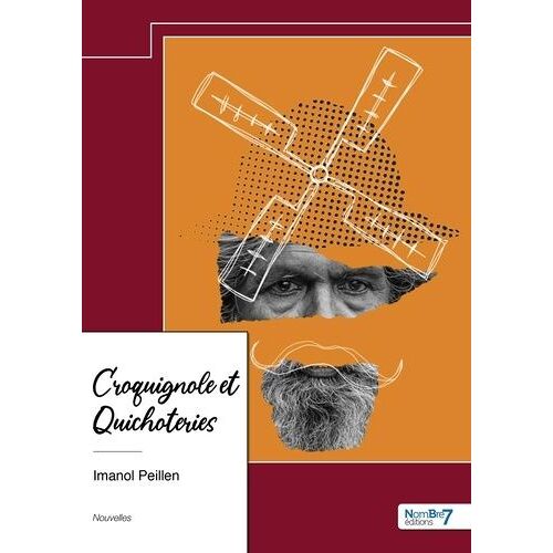 Croquignole Et Quichoteries