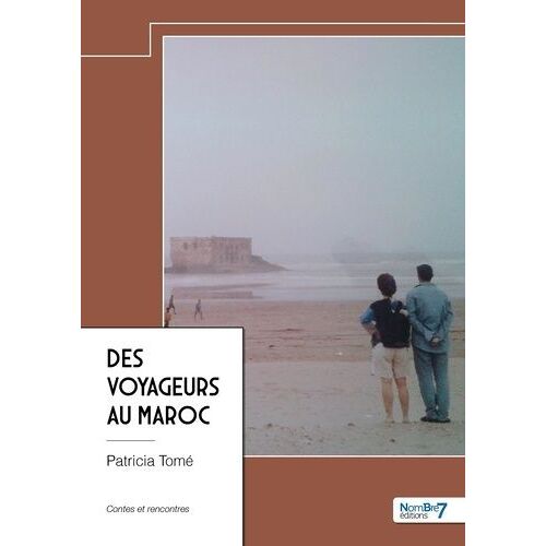 Des Voyageurs Au Maroc