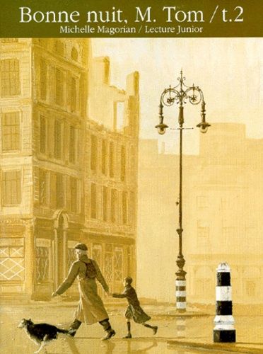 Bonne Nuit, Monsieur Tom - Tome 2