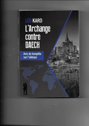 L'archange Contre Daech - Avis De Tempête Sur L'abbaye