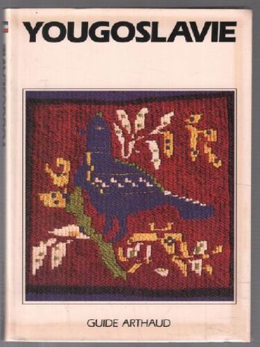 Yougoslavie / Guide Arthaud
