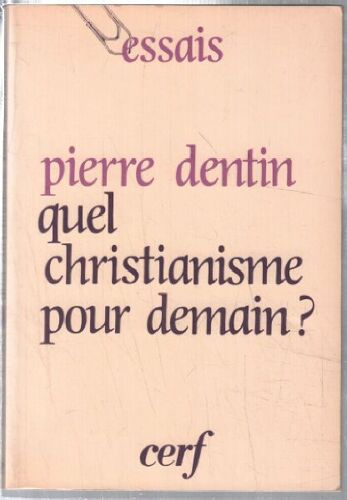 Quel Christianisme Pour Demain