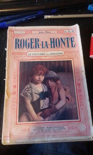 Roger La Honte . Le Calvaire D'Un Innocent. Jules Mary