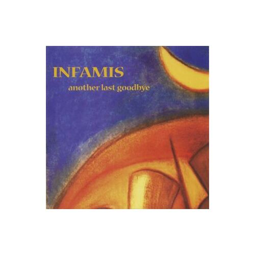 Infamis ‎– Another Last Goodbye
