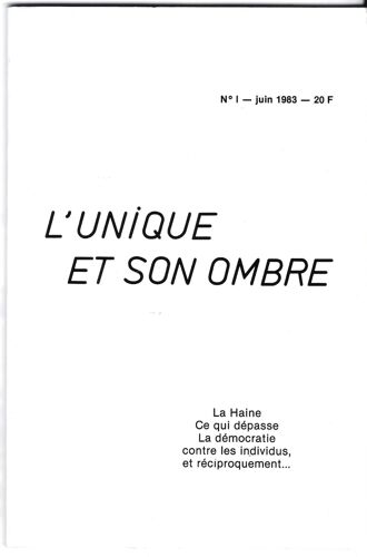 Revue L'unique Et Son Ombre Numéro 1 Juin 1983
