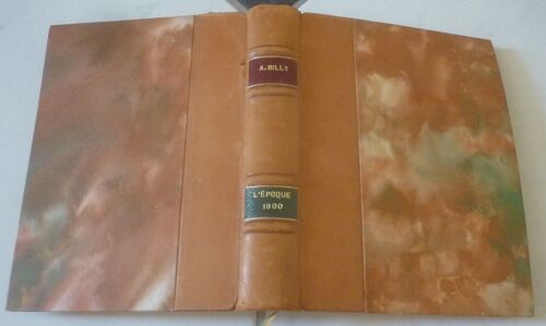 Histoire De La Vie Littéraire : L'Époque 1900 (Édition Reliée Demi-Cuir)