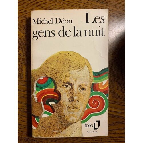 Michel Déon Les Gens De La Nuit Folio 557