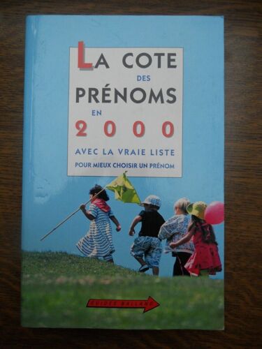 La Cote Des Prénoms En Avec La Vraie Liste Pour Mieux Choisir Un Prénom