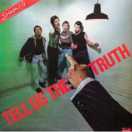 Tell Us The Truth - Sham 69