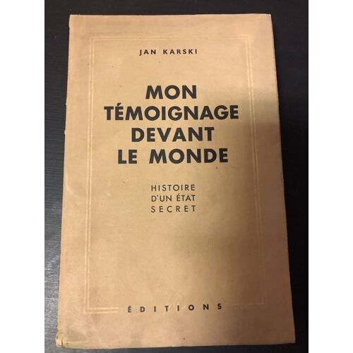 Mon Témoignage Devant Le Monde