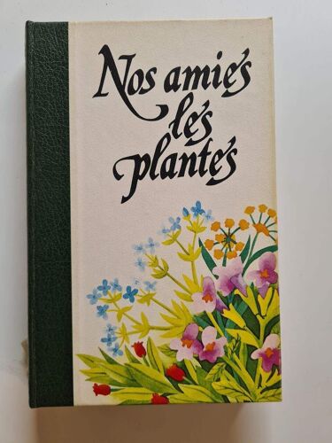Nos Amies Les Plantes - Tome 3