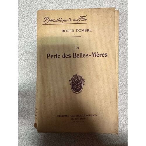 La Perle Des Belles-Mères