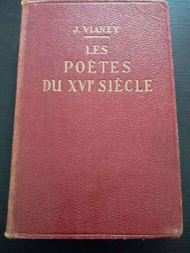 Les Poètes Du Xvie Siecle