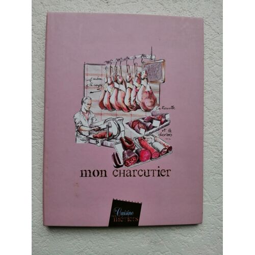 Mon Charcutier - Collection ""La Cuisine Des Metiers